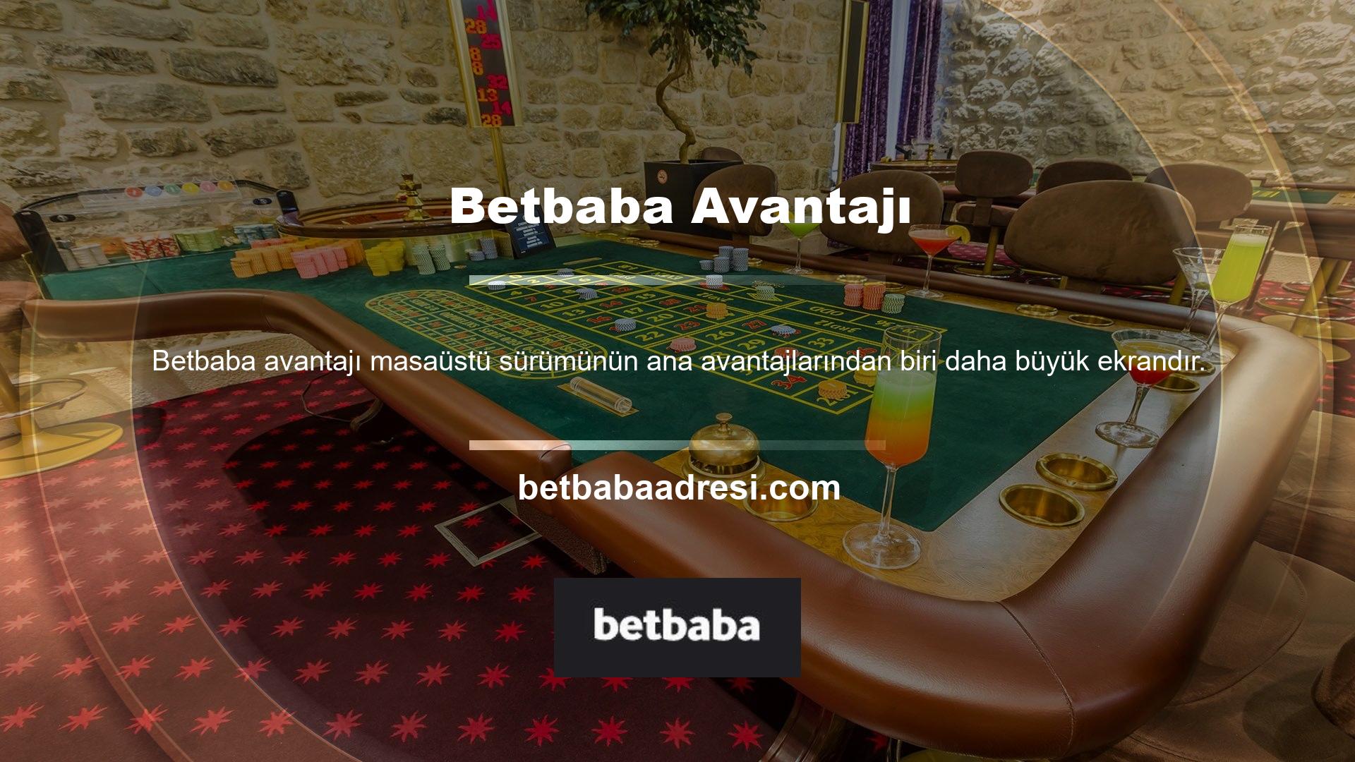 Kullanıcılar Betbaba Masaüstü Bağlantısı ile büyük ekranda oyunların keyfini çıkarabilirler