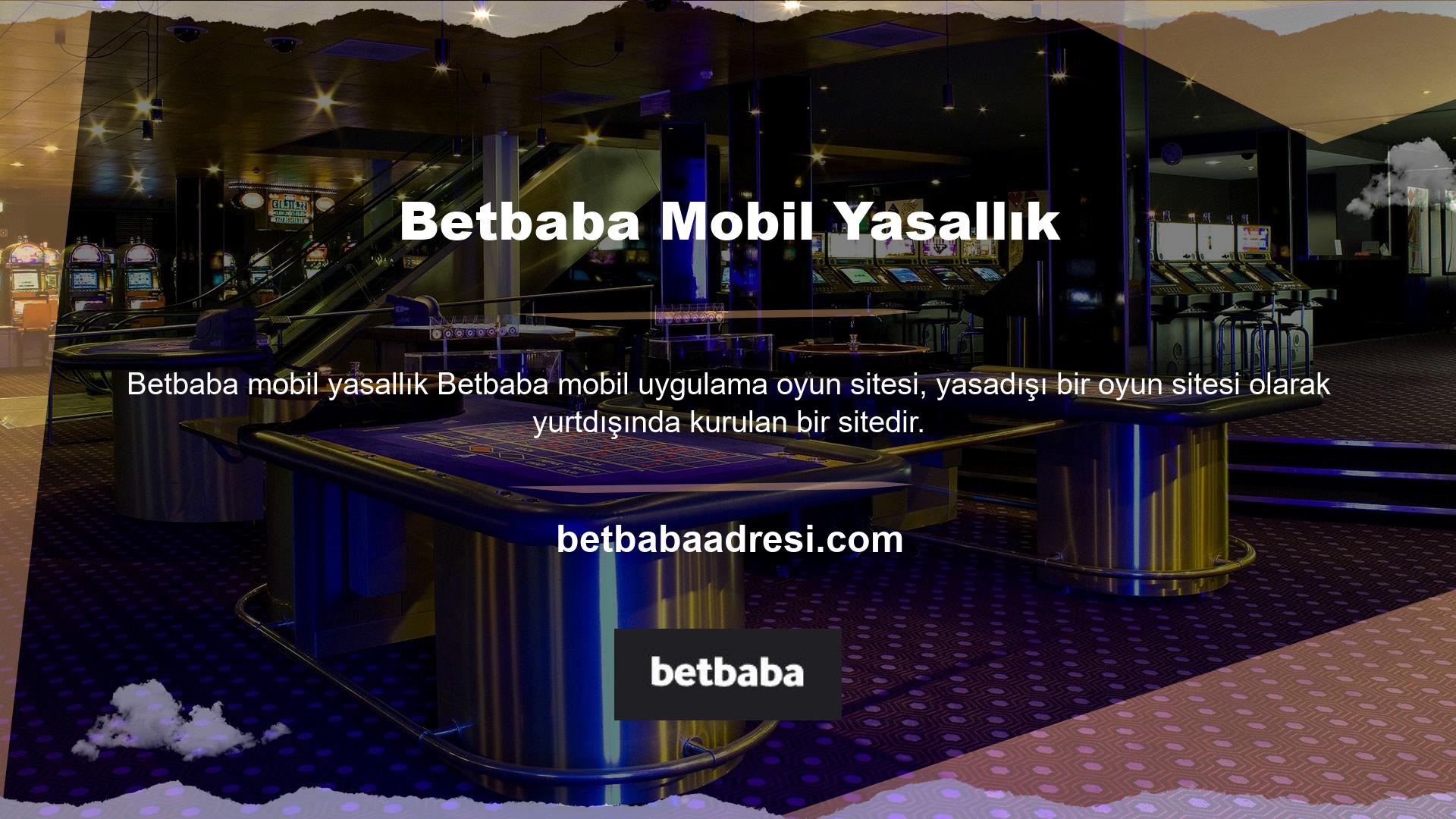 Betbaba bahis sitesi, tıpkı diğer bahis siteleri gibi sürekli olarak kapatılması gereken bir sitedir
